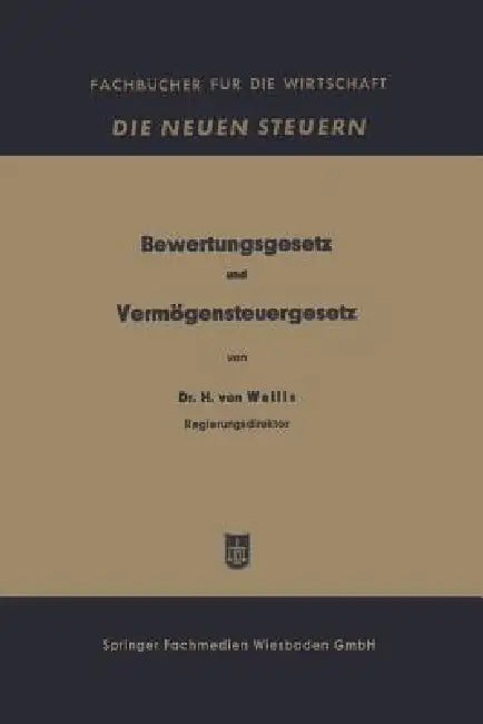Buy Bewertungsgesetz Und Vermögensteuergesetz (English, Hugo Von Wallis) — BookShops.in
