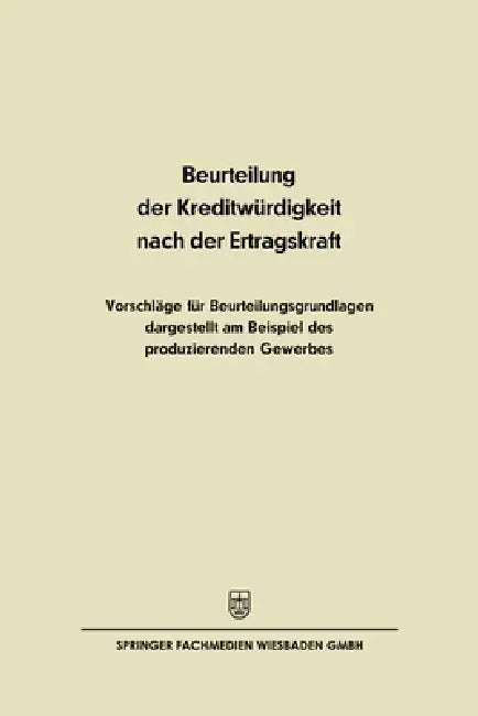Buy Beurteilung der Kreditwürdigkeit nach der Ertragskraft (English, Kurt H. Hendrikson | Bundesrepublik Deutschland) — BookShops.in