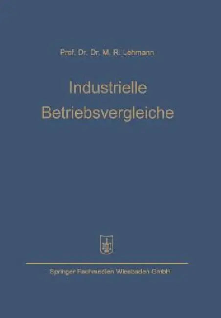 Buy Industrielle Betriebsvergleiche (English, Max Rudolf Lehmann) — BookShops.in
