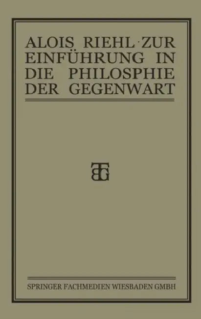 Buy Zur Einführung in Die Philosophie Der Gegenwart (English, Alois Riehl) — BookShops.in