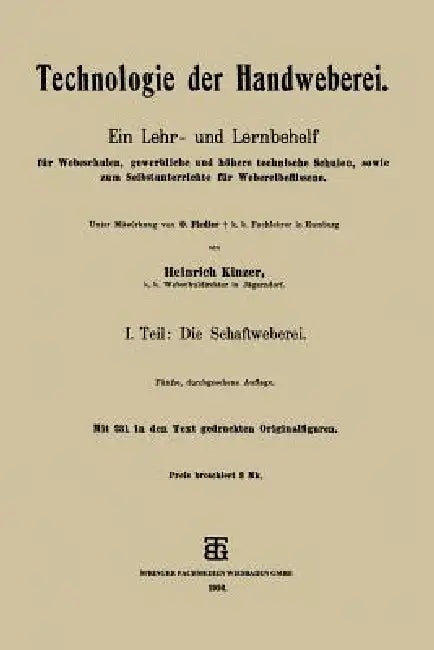Technologie Der Handweberei (English, Heinrich Kinzer)
