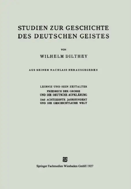 Studien Zur Geschichte Des Deutschen Geistes (English, Wilhelm Dilthey)