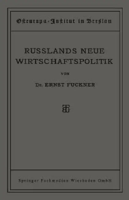 Buy Russlands Neue Wirtschaftspolitik (English, Ernst Fuckner) — BookShops.in