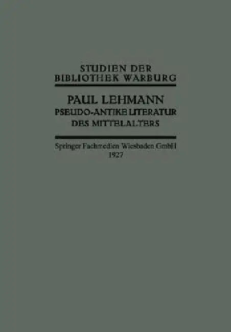 Buy Pseudo-Antike Literatur Des Mittelalters (English, Paul Lehmann) — BookShops.in