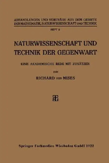 Buy Naturwissenschaft Und Technik Der Gegenwart (English, Richard Von Mises) — BookShops.in