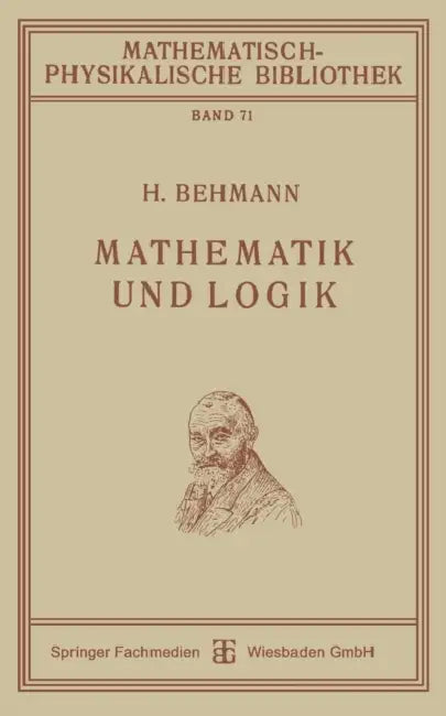 Buy Mathematik Und Logik (English, Heinrich Behmann) — BookShops.in