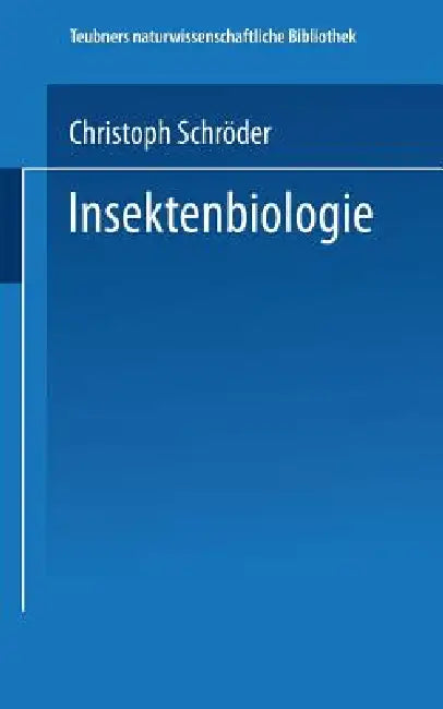 Buy Insektenbiologie (English, Christoph Schröder) — BookShops.in
