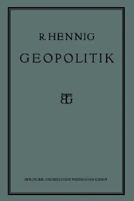 Geopolitik (English, Prof Dr Richard Hennig)