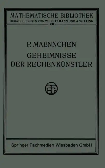 Geheimnisse Der Rechenkünstler (English, Philipp Maennchen)