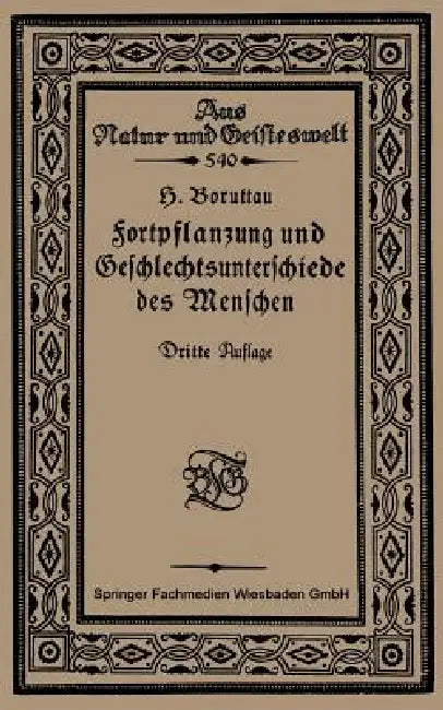 Buy Fortpflanzung Und Geschlechtsunterschiede Des Menschen (English, H. Boruttau) — BookShops.in