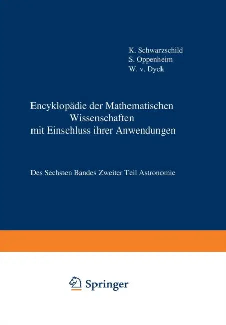 Buy Encyklopädie Der Mathematischen Wissenschaften Mit Einschluss Ihrer Anwendungen (English, Karl Schwarzschild | Samuel Oppenheim | Walter Von Dyck) — BookShops.in