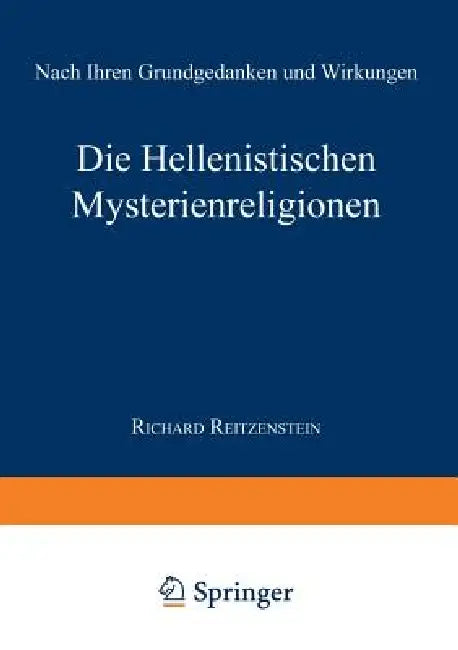 Buy Die Hellenistischen Mysterienreligionen (English, Richard Reitzenstein) — BookShops.in
