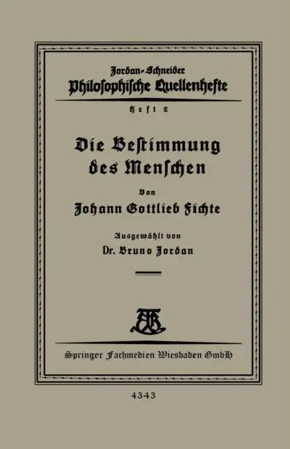 Buy Die Bestimmung Des Menschen (English, Johann Gottlieb Sichte) — BookShops.in