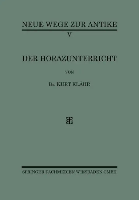 Buy Der Horazunterricht (English, Kurt Klähr) — BookShops.in