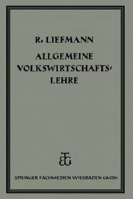 Buy Allgemeine Volrswirtschaftslehre (English, Robert Liefmann) — BookShops.in