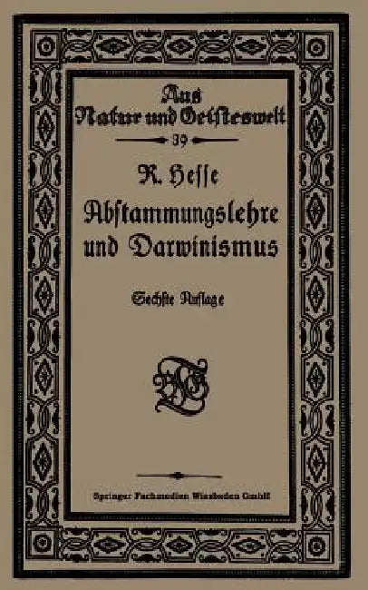Abstammungslehre Und Darwinismus (English, Prof Dr Richard Hesse)