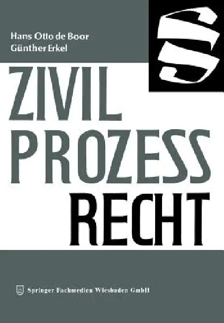 Buy Zivilprozeßrecht (English, Hans Otto De Boor | Günther Erkel) — BookShops.in