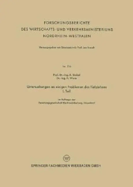 Buy Untersuchungen an Einigen Problemen Des Tiefziehens (English, E. Siebel | H. Weiss) — BookShops.in