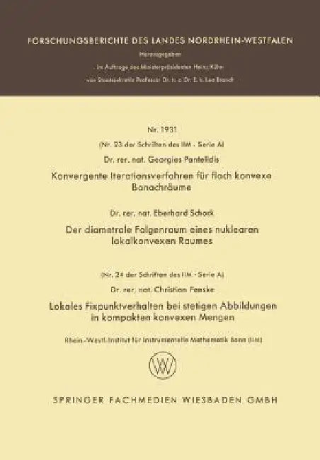 Buy Konvergente Iterationsverfahren Für Flach Konvexe Banachräume. Der Diametrale Folgenraum Eines Nukle (English, Georgios Nikolau Pantelidis) — BookShops.in