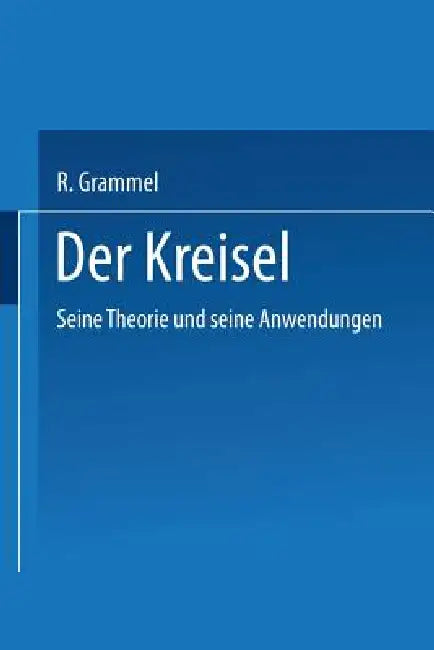 Buy Der Kreisel (English, R. Grammel) — BookShops.in