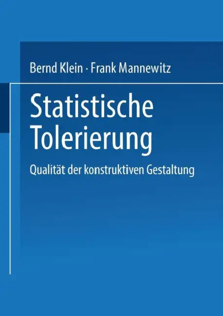 Buy Statistische Tolerierung (English, Bernd Klein | Frank Mannewitz) — BookShops.in