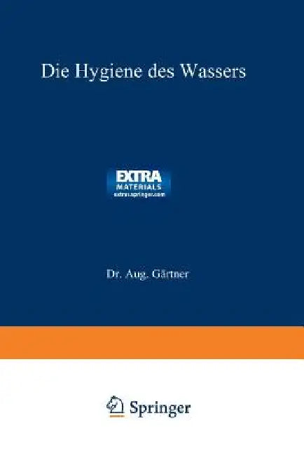 Buy Die Hygiene Des Wassers (English, Aug Gärtner) — BookShops.in