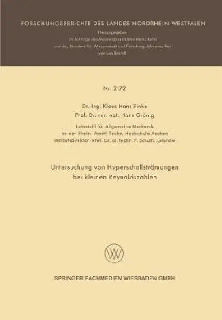 Buy Untersuchung Von Hyperschallströmungen Bei Kleinen Reynoldszahlen (English, Klaus Hans Finke) — BookShops.in