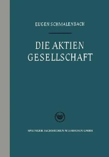 Buy Die Aktiengesellschaft (English, Eugen Schmalenbach) — BookShops.in