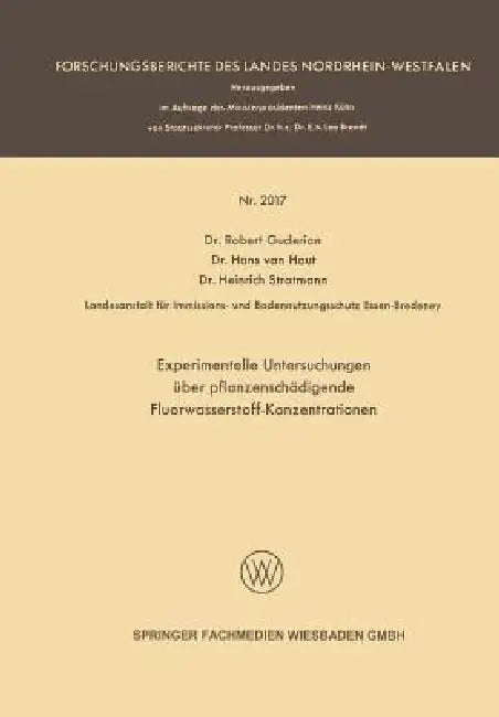 Buy Experimentelle Untersuchungen Über Pflanzenschädigende Fluorwasserstoff-Konzentrationen (English, Robert Guderian) — BookShops.in
