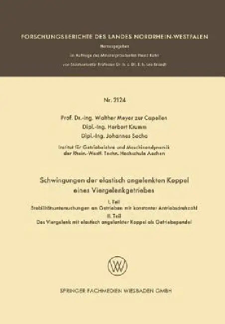 Buy Schwingungen Der Elastisch Angelenkten Koppel Eines Viergelenkgetriebes (English, Walther Meyer Zur Capellen | Herbert Krumm | Johannes Socha) — BookShops.in