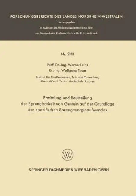 Buy Ermittlung Und Beurteilung Der Sprengbarkeit Von Gestein Auf Der Grundlage Des Spezifischen Sprengen (English, Werner Leins) — BookShops.in