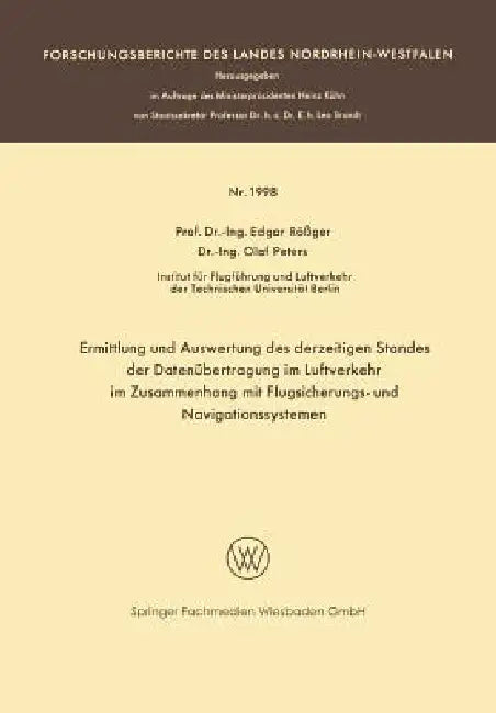 Buy Ermittlung Und Auswertung Des Derzeitigen Standes Der Datenübertragung Im Luftverkehr Im Zusammenhan (English, Edgar Rößger | Olaf Peters) — BookShops.in