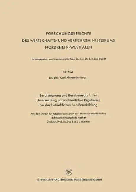 Buy Berufseignung Und Berufseinsatz 1. Teil Untersuchung Unterschiedlicher Ergebnisse Bei Der Betrieblic (English, Alexander Roos) — BookShops.in