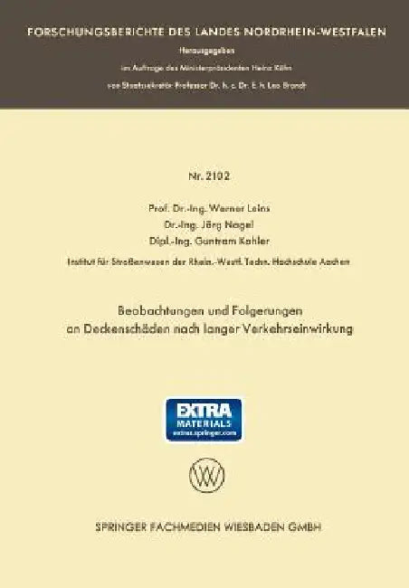 Buy Beobachtungen Und Folgerungen an Deckenschäden Nach Langer Verkehrseinwirkung (English, Prof Dr -Ing Werner Leins | Dr -Ing Jörg Nagel | Dipl -Ing Guntram Kohler) — BookShops.in