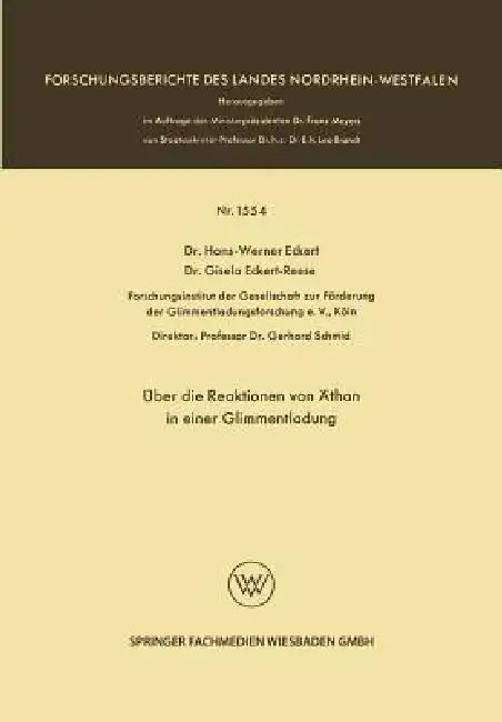 Buy Über Die Reaktionen Von Äthan in Einer Glimmentladung (English, Hans-Werner Eckert | Gisela Eckert Reese) — BookShops.in