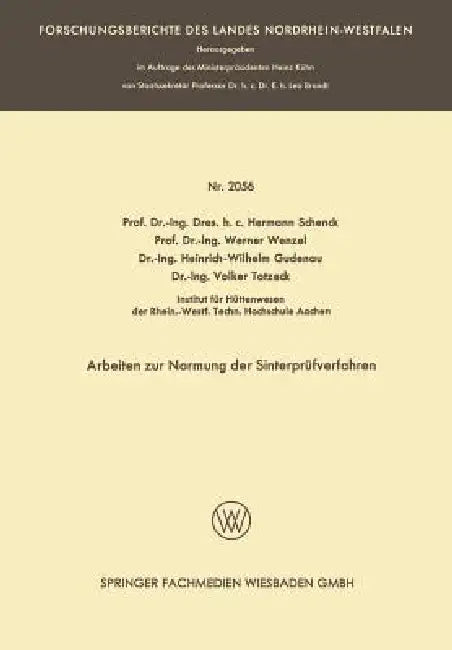 Buy Arbeiten Zur Normung Der Sinterprüfverfahren (English, Hermann Rudolf Schenck | Werner Wenzel | Heinrich-Wilhelm Gudenau) — BookShops.in