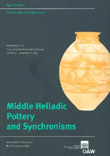 Buy Middle Healladic Pottery and Synchronisms (English, Florens Felten | Walter Gauss | Rudolfine Smetana) — BookShops.in