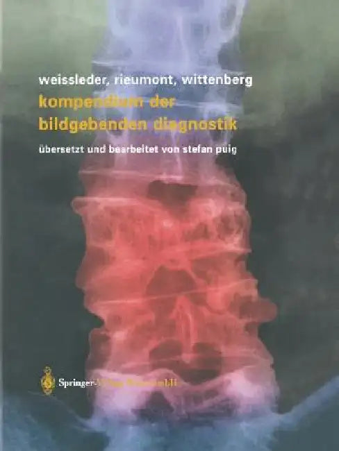Buy Kompendium Der Bildgebenden Diagnostik (English, Ralph Weissleder | S. Puig | Mark J. Rieumont) — BookShops.in