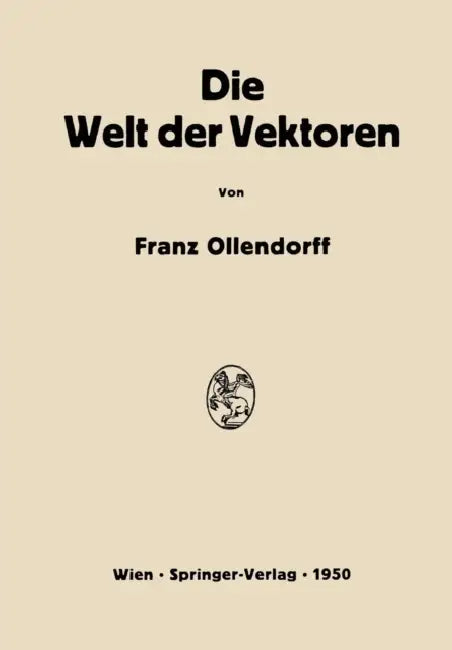 Die Welt Der Vektoren (English, Franz Ollendorff)