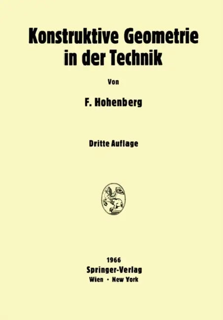 Buy Konstruktive Geometrie in Der Technik (English, Fritz Hohenberg) — BookShops.in