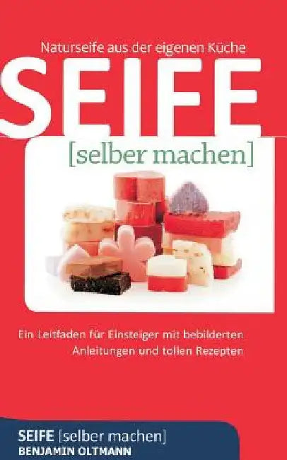 Buy Seife selber machen (English, Benjamin Oltmann) — BookShops.in