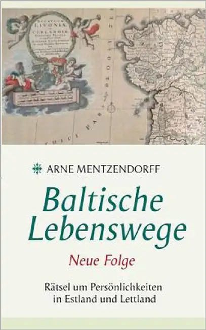 Buy Baltische Lebenswege Neue Folge (English, Arne Mentzendorff) — BookShops.in