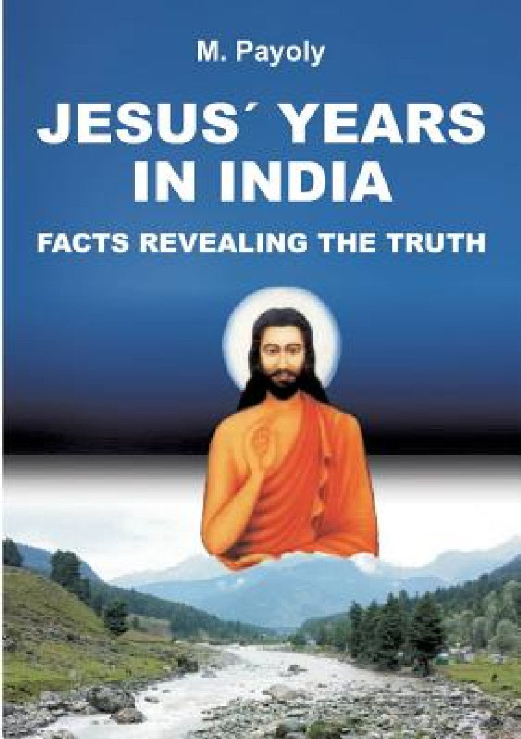 Buy Jesus' Years in India (English, M. Payoly) — BookShops.in
