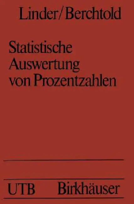 Buy Statistische Auswertung Von Prozentzahlen (English, Linder | Berchtold) — BookShops.in