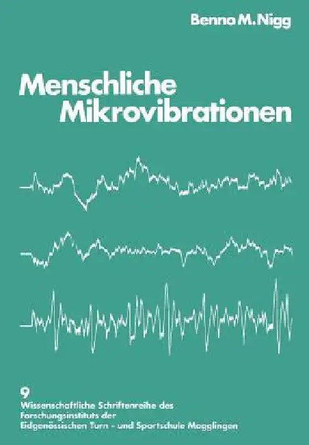Menschliche Mikrovibrationen (English, Nigg)