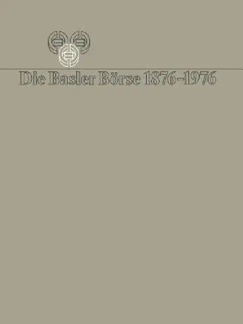 Buy Die Basler Börse 1876-1976 (English, Bauer) — BookShops.in
