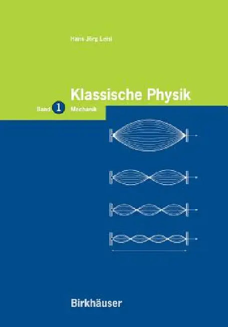 Klassische Physik (English, Hans J. Leisi)