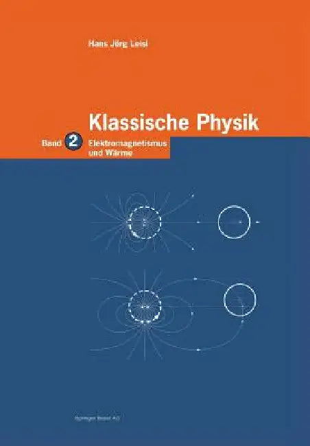 Klassische Physik (English, Hans Jörg Leisi)