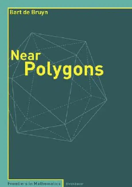 Near Polygons (English, Bart De Bruyn)