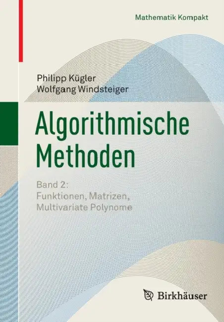Buy Algorithmische Methoden | by Philipp Kügler | Wolfgang Windsteiger | Birkhauser | by Philipp Kügler | Wolfgang Windsteiger | Birkhauser | by Philipp Kügler | Wolfgang Windsteiger | Birkhauser | by Philipp Kügler | Wolfgang Windsteiger | Birkhauser | by Philipp Kügler | Wolfgang Windsteiger | Birkhauser | by Philipp Kügler | Wolfgang Windsteiger | Birkhauser | by Philipp Kügler | Wolfgang Windsteiger | Birkhauser | by Philipp Kügler | Wolfgang Windsteiger | Birkhauser | by Philipp Kügler | Wolfga — BookShops.in